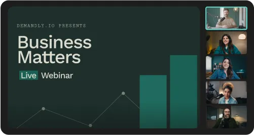 Webinar 'Business Matters' by Demandly.io with four participant video thumbnails on the right side.